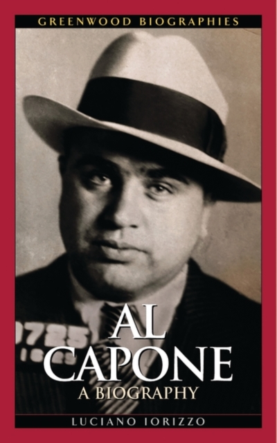 Al Capone : A Biography, Hardback Book