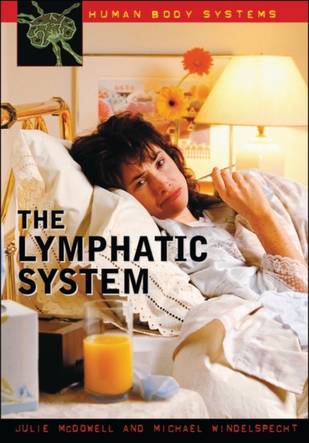 The Lymphatic System, Hardback Book