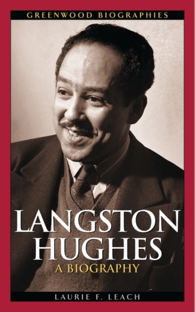 Langston Hughes : A Biography, Hardback Book