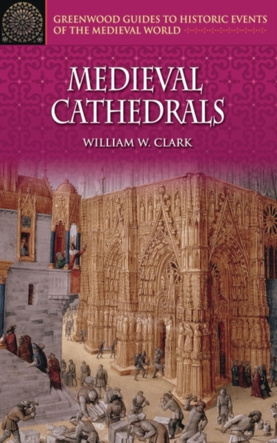 Medieval Cathedrals, Hardback Book