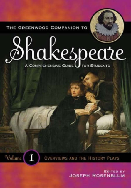 The Greenwood Companion to Shakespeare : A Comprehensive Guide for Students [4 volumes], Mixed media product Book
