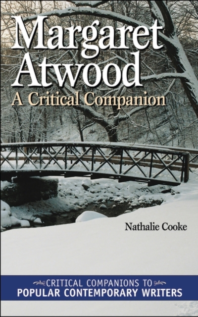 Margaret Atwood : A Critical Companion, Hardback Book