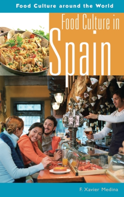Food Culture in Spain, Hardback Book