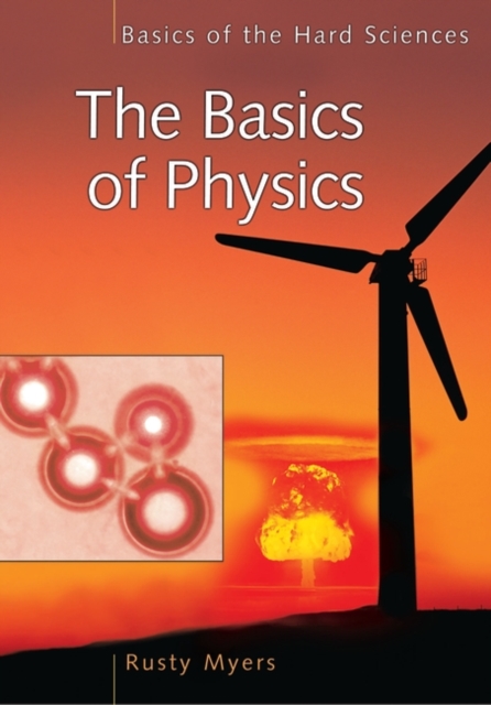 The Basics of Physics, Hardback Book