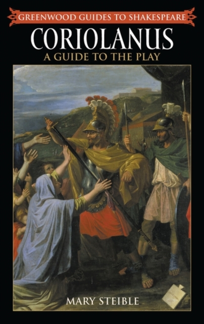 Coriolanus : A Guide to the Play, Hardback Book