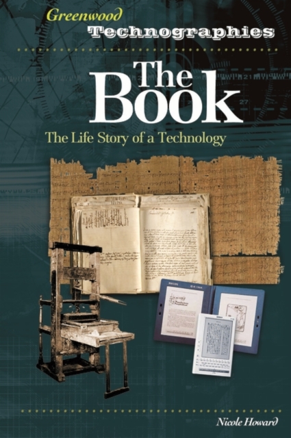 The Book : The Life Story of a Technology, Hardback Book