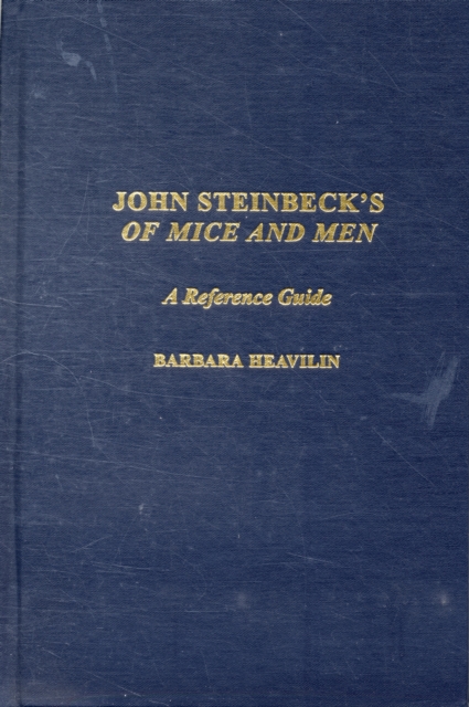 John Steinbeck's Of Mice and Men : A Reference Guide, Hardback Book