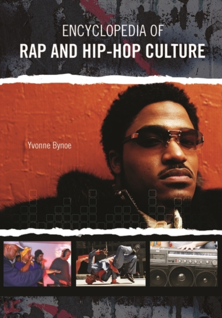 Encyclopedia of Rap and Hip Hop Culture, Hardback Book