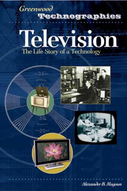Television : The Life Story of a Technology, Hardback Book