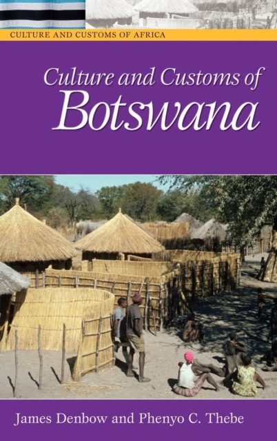 Culture and Customs of Botswana, Hardback Book