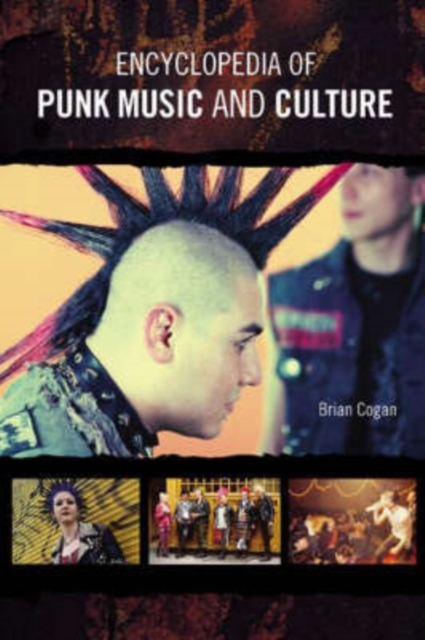 Encyclopedia of Punk Music and Culture, Hardback Book