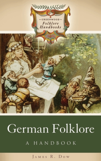 German Folklore : A Handbook, Hardback Book