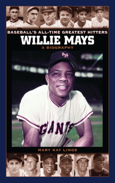 Willie Mays : A Biography, Hardback Book