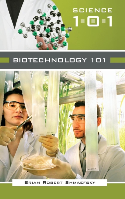 Biotechnology 101, Hardback Book
