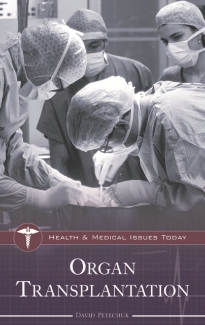 Organ Transplantation, Hardback Book