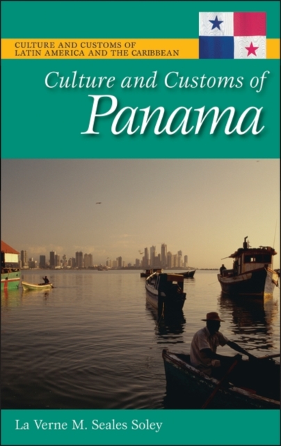 Culture and Customs of Panama, Hardback Book