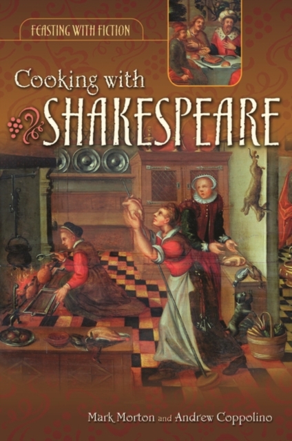 Cooking with Shakespeare, Hardback Book
