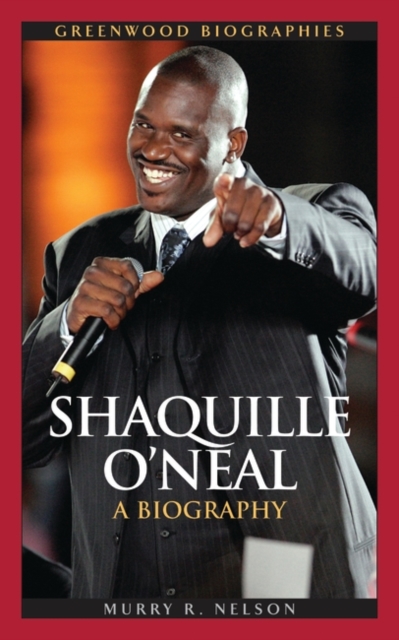 Shaquille O'Neal : A Biography, Hardback Book