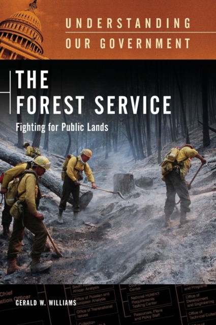 The Forest Service : Fighting for Public Lands, Hardback Book