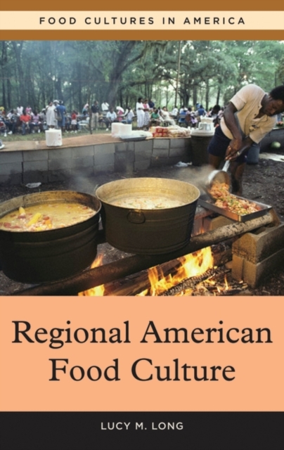 Regional American Food Culture, Hardback Book