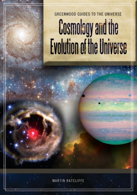 Cosmology and the Evolution of the Universe, Hardback Book
