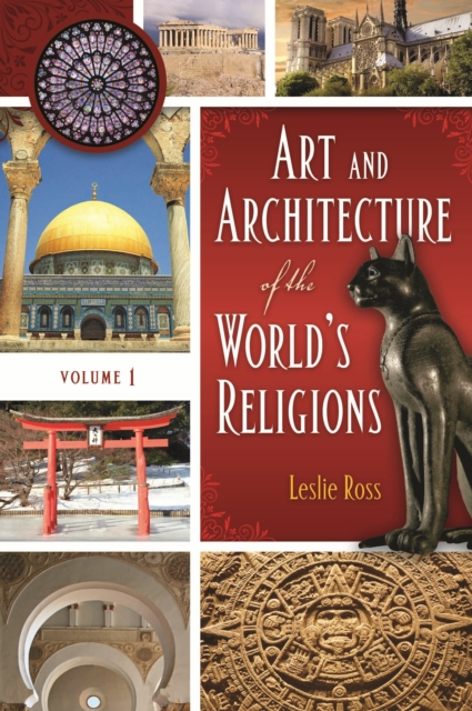 Art and Architecture of the World's Religions : [2 volumes], PDF eBook