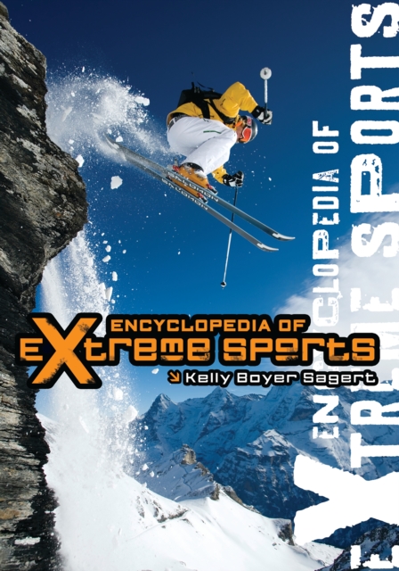 Encyclopedia of Extreme Sports, PDF eBook