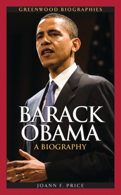 Barack Obama : A Biography, Hardback Book
