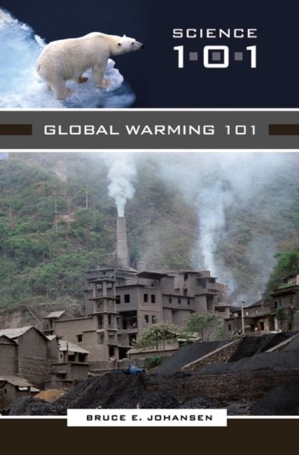 Global Warming 101, Hardback Book