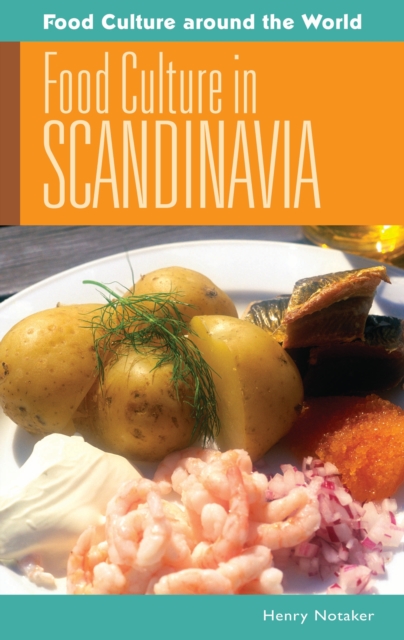Food Culture in Scandinavia, PDF eBook