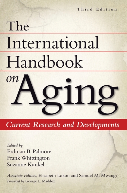 The International Handbook on Aging : Current Research and Developments, PDF eBook