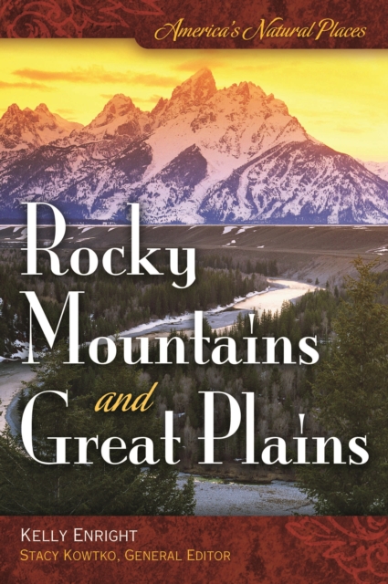 America's Natural Places: Rocky Mountains and Great Plains, PDF eBook
