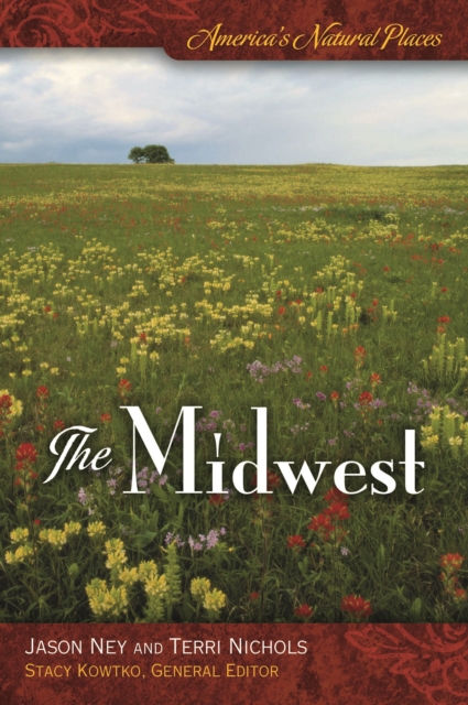 America's Natural Places: The Midwest, PDF eBook