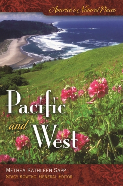 America's Natural Places: Pacific and West, Hardback Book