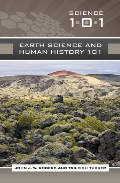 Earth Science and Human History 101, Hardback Book