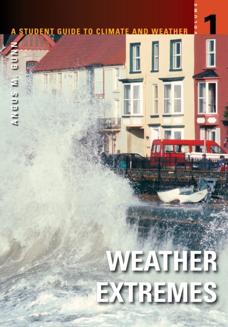 A Student Guide to Climate and Weather : [5 volumes], PDF eBook