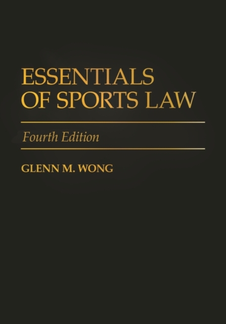 Essentials of Sports Law, Hardback Book