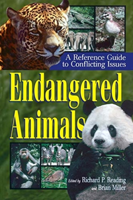 Endangered Animals : A Reference Guide to Conflicting Issues, Paperback / softback Book