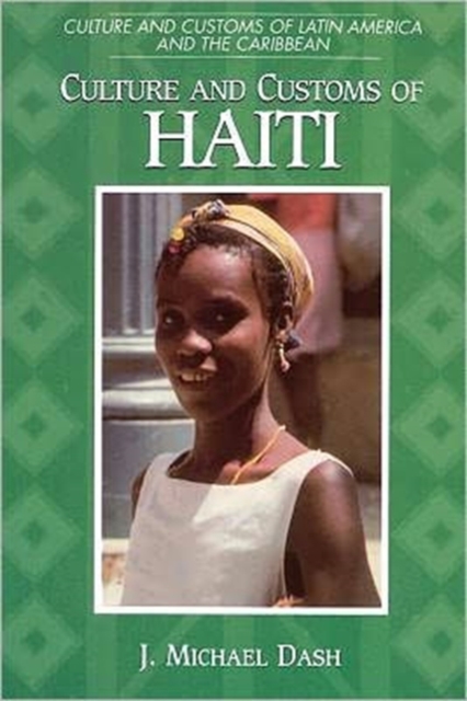 Culture and Customs of Haiti, Paperback / softback Book