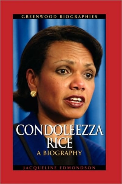 Condoleezza Rice : A Biography, Paperback / softback Book