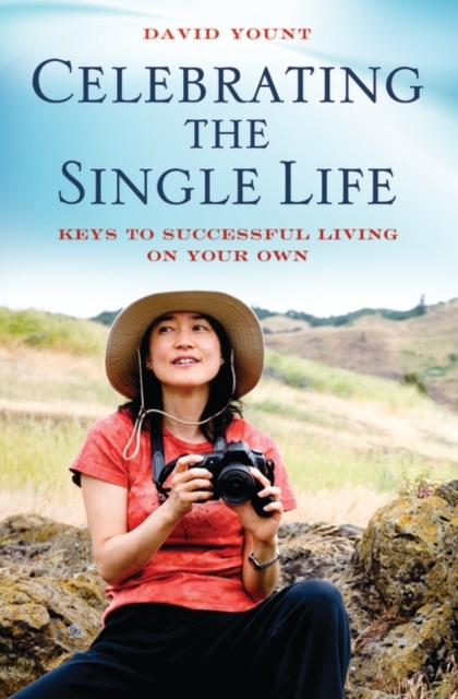 Celebrating the Single Life : Keys to Successful Living on Your Own, Hardback Book