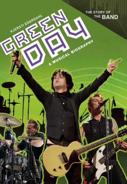 Green Day : A Musical Biography, Hardback Book