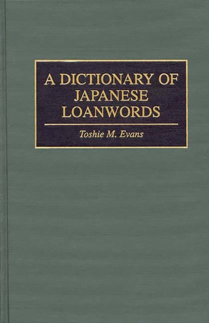 A Dictionary of Japanese Loanwords, PDF eBook