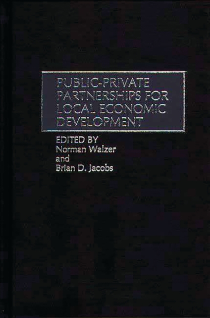 Public-Private Partnerships for Local Economic Development, PDF eBook