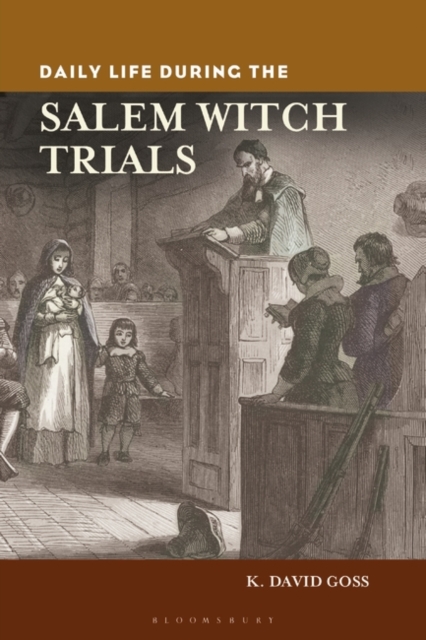 Daily Life during the Salem Witch Trials, Hardback Book