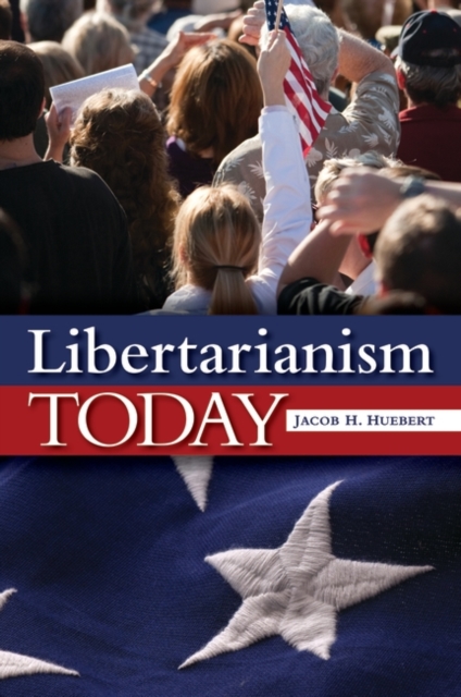 Libertarianism Today, Hardback Book