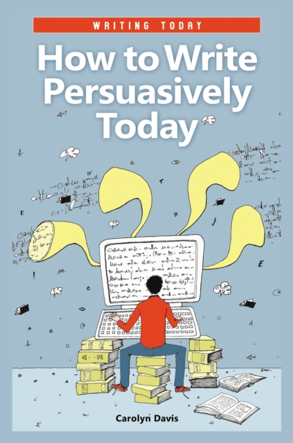 How to Write Persuasively Today, PDF eBook