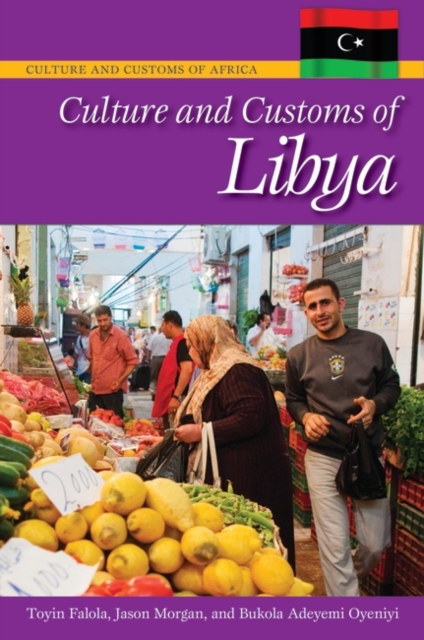Culture and Customs of Libya, Hardback Book