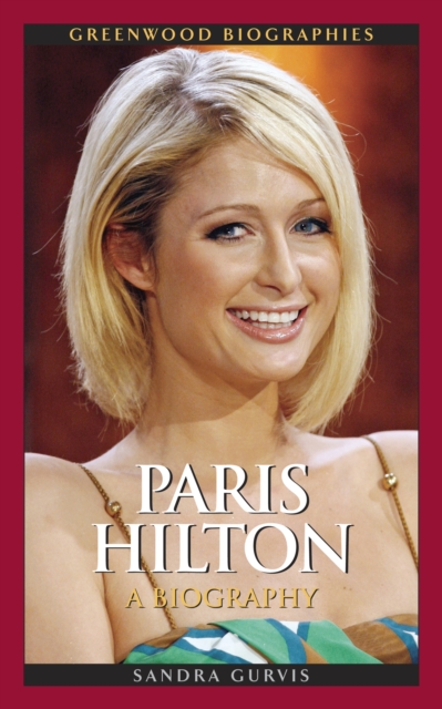 Paris Hilton : A Biography, PDF eBook