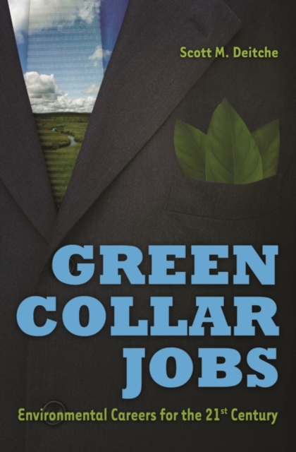 Green Collar Jobs : Environmental Careers for the 21st Century, Hardback Book
